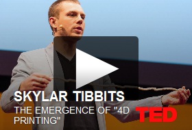 Skylar Tibbits, 4D printing, TEDtalks, future technology, 3d printing