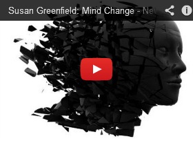 Susan Greenfield, Mind Change, Future Trends, New Technologies, The Future of the Brain, Futuristic