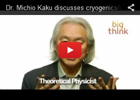 Dr. Michio Kaku, Cryogenics, Cryonics, futuristic technology, future technology, futuristic life, future trends